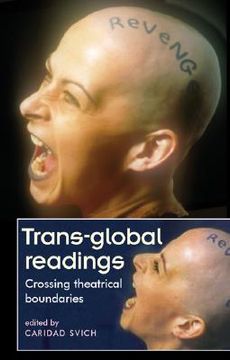 portada trans-global readings: crossing theatrical boundaries