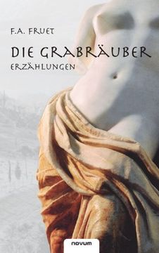 portada Die Grabräuber: Erzählungen (German Edition)