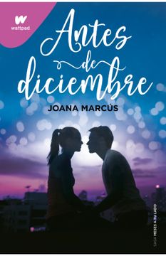 portada Antes de diciembre (edición revisada por la autora) (Meses a tu lado 1) (in Spanish)