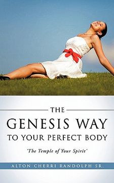portada the genesis way to your perfect body (en Inglés)