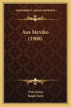 portada Aus Mexiko (1908) (in German)