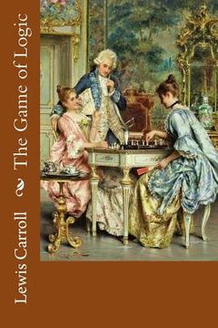portada The Game of Logic Lewis Carroll (in English)
