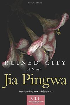 portada Ruined City: A Novel (Chinese Literature Today Book Series) (in English)