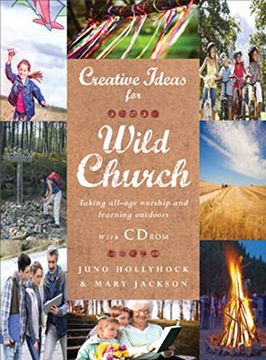 portada Creative Ideas for Wild Church: Taking All-Age Worship and Learning Outdoors (en Inglés)
