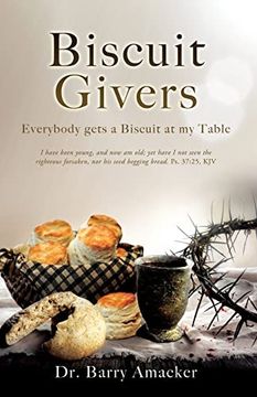 portada Biscuit Givers: Everybody Gets a Biscuit at my Table (en Inglés)