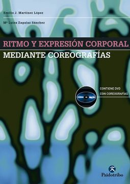 portada Ritmo y Expresión Corporal Mediante Coreografías (Libro+Dvd). (in Spanish)