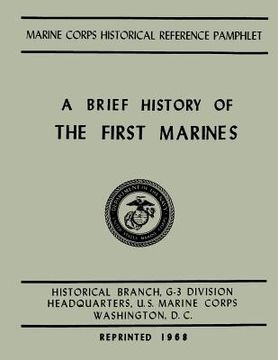 portada A Brief History of the 1st Marines (in English)