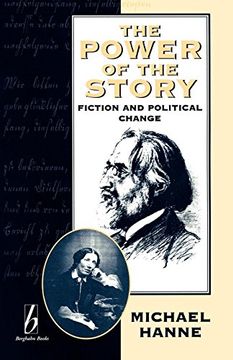 portada The Power of the Story: Fiction and Political Change (en Inglés)