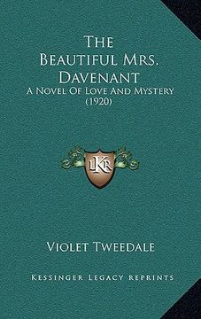 portada the beautiful mrs. davenant: a novel of love and mystery (1920) (en Inglés)