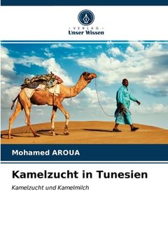 portada Kamelzucht in Tunesien (en Alemán)