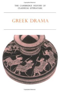portada The Cambridge History of Classical Literature: Volume 1, Greek Literature, Part 2, Greek Drama Paperback: Greek Literature v. 1, (en Inglés)