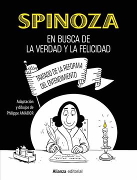 portada Spinoza: En Busca de la Verdad y la Felicidad [Cómic]: Tratado de la Reforma del Entendimiento: 980 (Singular)