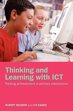 portada thinking and learning with ict: raising achievement in primary classrooms