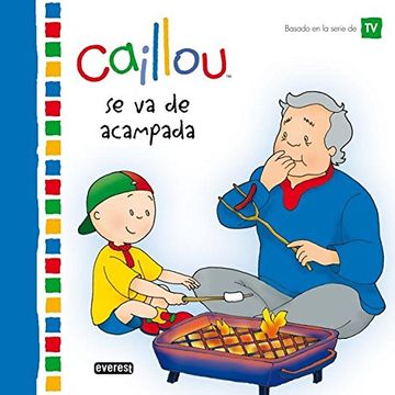 portada Caillou se va de Acampada