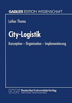 portada City-Logistik: Konzeption ― Organisation ― Implementierung (in German)
