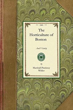 portada The Horticulture of Boston and Vicinity (en Inglés)