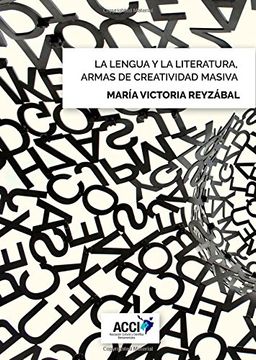 portada La Lengua y la Literatura, Armas de Creatividad Masiva (in Spanish)