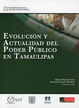 portada Evolución y Actualidad del Poder Público en Tamaulipas