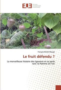 portada Le fruit défendu ? (in French)