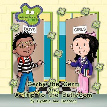 portada gerby the germ: and a trip to the bathroom (en Inglés)