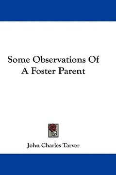 portada some observations of a foster parent