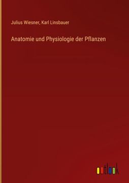 portada Anatomie und Physiologie der Pflanzen (in German)