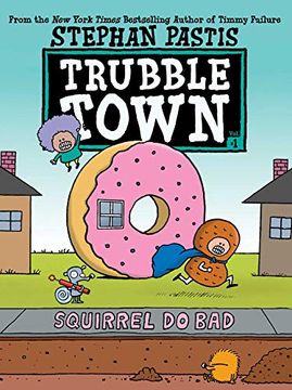 portada Trubble Town yr hc Squirrel do bad (in English)