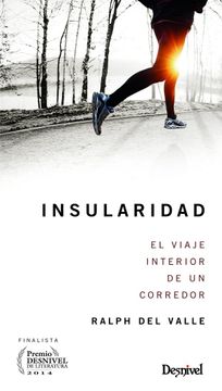 portada Insularidad. El Viaje Interior de un Corredor (Literatura (Desnivel)) (in Spanish)