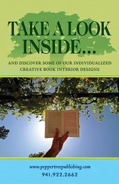 portada Take a Look Inside...: And Discover Some of the Individualized Creative Book Interior Designs (en Inglés)