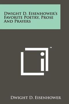 portada dwight d. eisenhower's favorite poetry, prose and prayers