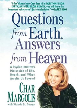 portada Questions From Earth, Answers From Heaven: A Psychic Intuitive's Discussion of Life, Death, and What Awaits us Beyond (en Inglés)