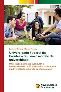 portada Universidade Federal da Fronteira Sul: Novo Modelo de Universidade