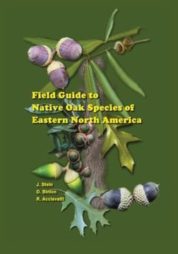 portada Field Guide to Native Oak Species of Eastern North America (en Inglés)