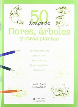 portada 50 Dibujos de Flores, Arboles y Otras Plantas