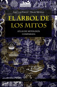 portada El Arbol de los Mitos: Atlas de Mitologia Comparada (in Spanish)