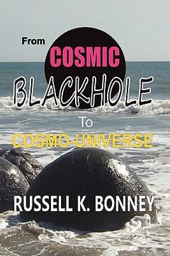 portada from cosmic black hole to cosmo-universe (en Inglés)