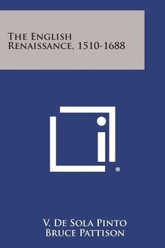 portada The English Renaissance, 1510-1688 (en Inglés)