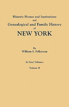 portada historic homes and institutions and genealogical and family history of new york. in four volumes. volume ii (en Inglés)