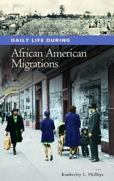 portada daily life during african american migrations