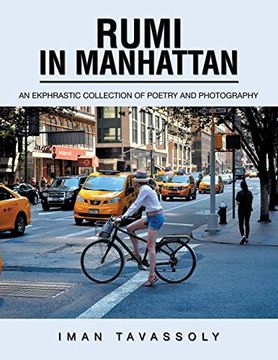 portada Rumi in Manhattan: An Ekphrastic Collection of Poetry and Photography (in English)