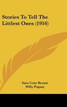 portada stories to tell the littlest ones (1916) (en Inglés)