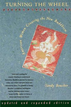 portada Turning the Wheel: American Women Creating the new Buddhism (in English)
