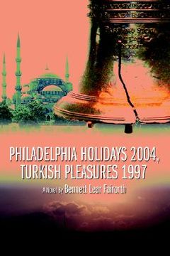 portada philadelphia holidays 2004, turkish pleasures 1997 (en Inglés)