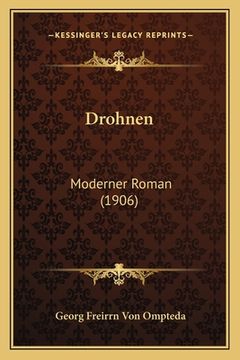 portada Drohnen: Moderner Roman (1906) (en Alemán)