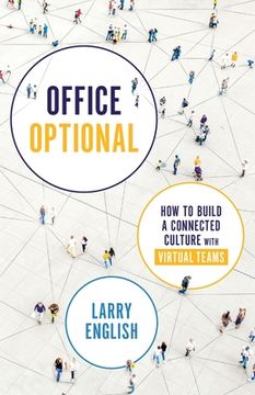portada Office Optional: How to Build a Connected Culture With Virtual Teams (en Inglés)