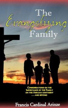 portada The Evangelizing Family: The Importance of the Family on the African Continent... and Beyond