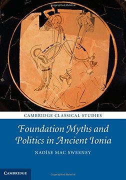 portada Foundation Myths and Politics in Ancient Ionia (en Inglés)