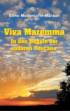 portada Viva Maremma - In den Hügeln der anderen Toscana