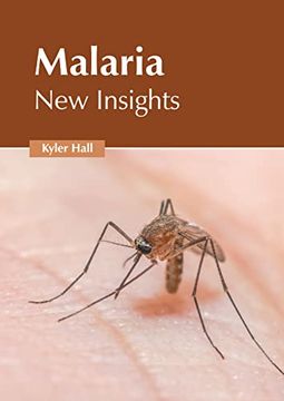 portada Malaria: New Insights (en Inglés)