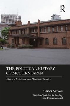 portada The Political History of Modern Japan: Foreign Relations and Domestic Politics (en Inglés)